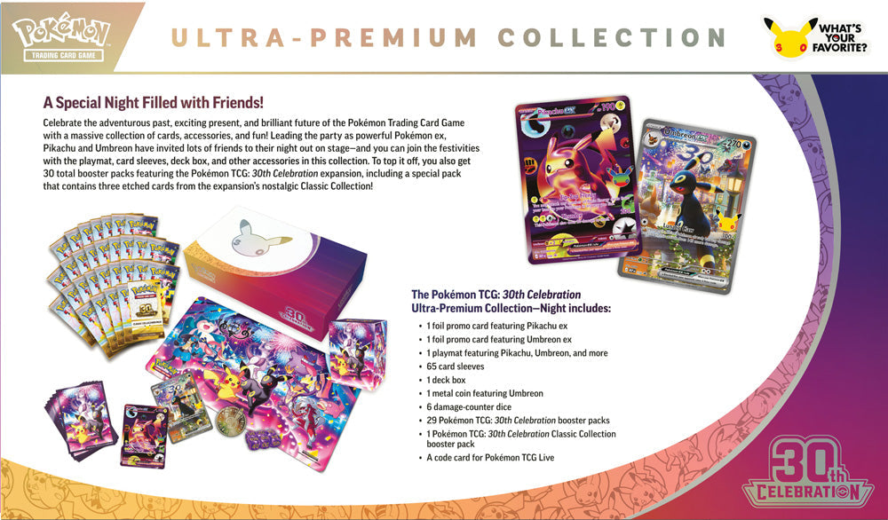 PRE-ORDER: Pokémon Trading Card Game 30th Celebration Ultra-Premium Collection (Styles May Vary)
